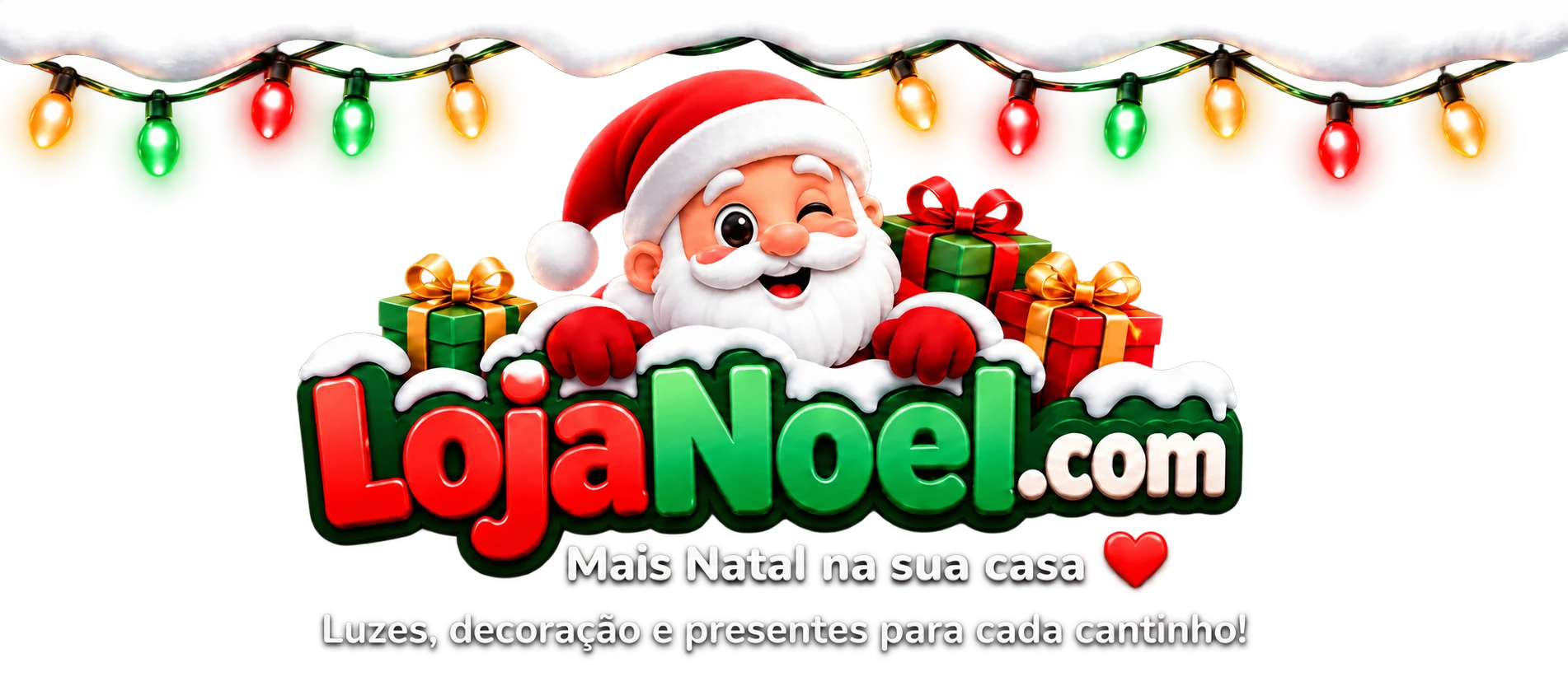LojaNoel.com. Mais Natal na sua casa. Luzes, decoração e presentes para cada cantinho!